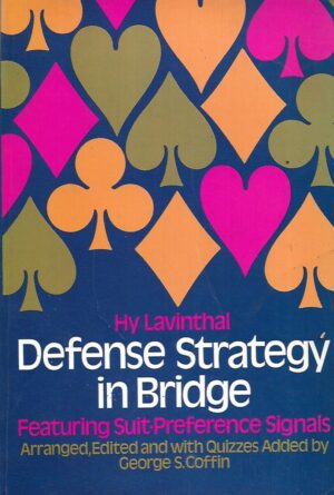 Hy Lavinthal: Defense Strategy in Bridge