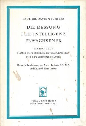David Wechsler: Die Messung der Intelligenz Erwachsener