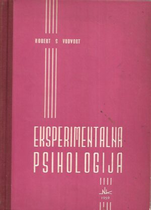 Robert S.Woodworth: Eksperimentalna psihologija