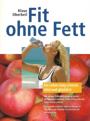 Klaus Oberbeil: Fit ohne Fett