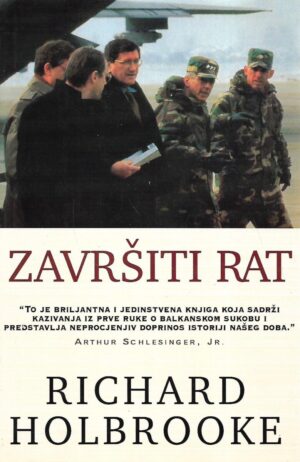 Richard Holbrooke: Završiti rat