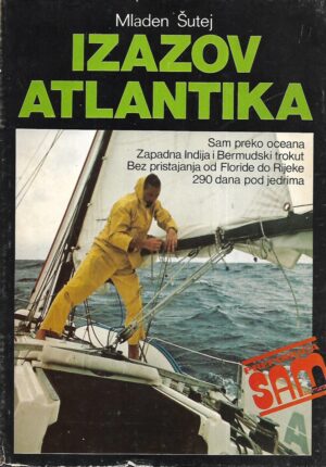 Mladen Šutej: Izazov Atlantika