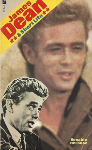 Venable Herndon: James Dean - A Short Life