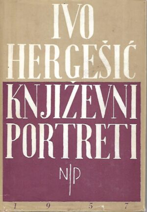 Ivo Hergešić: Književni portreti