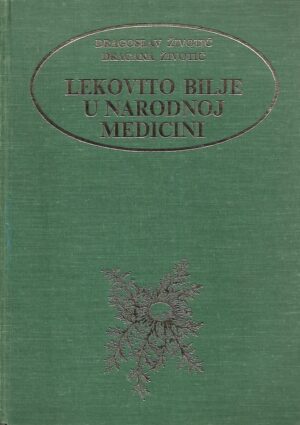 Dragoslav i Dragana Životić: Lekovito bilje u narodnoj medicini