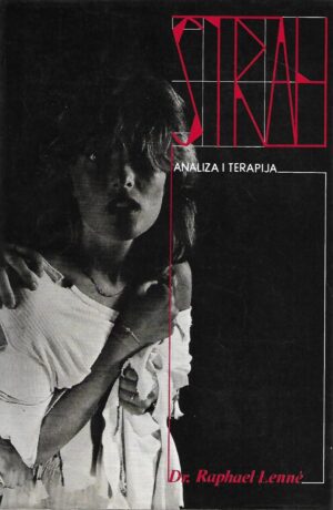 dr.raphael lenne: strah - analiza i terapija