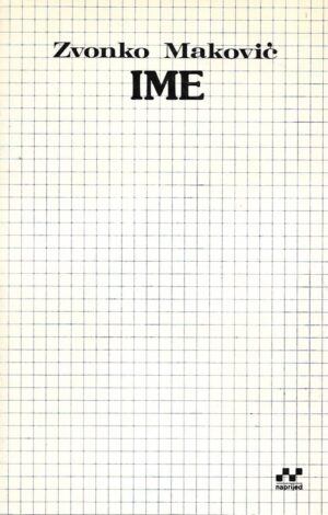 Zvonko Maković: Ime (s potpisom autora)