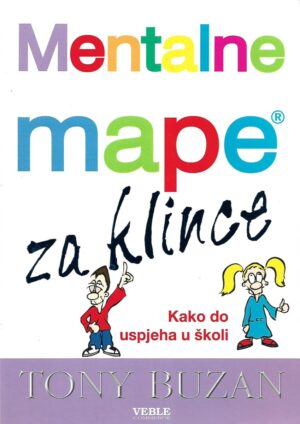 Tony Buzan: Mentalne mape za klince