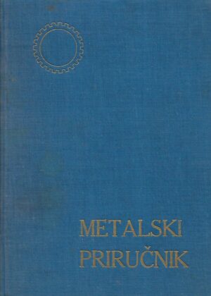 Pavao Milinković / Zvonko Šokičić: Metalski priručnik