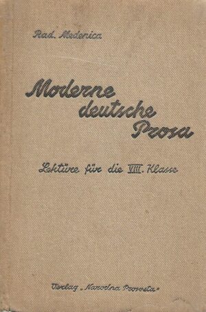 Rad. Medenica: Moderne deutsche Proza