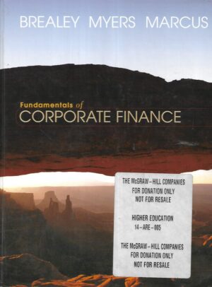 Brealey Myers Marcus: Fundamentals of Corporate Finance