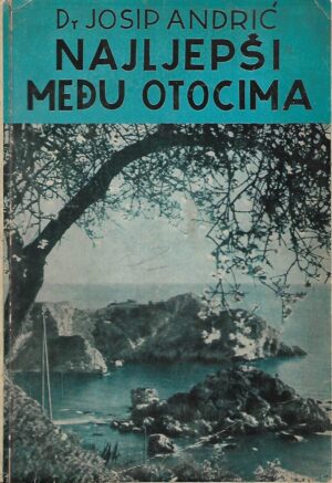 dr. Josip Andrić: Naljepši među otocima - Lutanja po Siciliji
