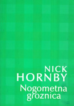 Nick Hornby: Nogometna groznica