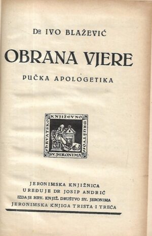 Dr. Ivo Blažević: Obrana vjere