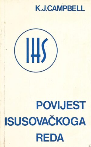 K. J. Campbell: Povijest Isusovačkoga reda