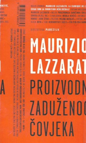 Maurizio Lazzarato: Proizvodnja zaduženog čovjeka