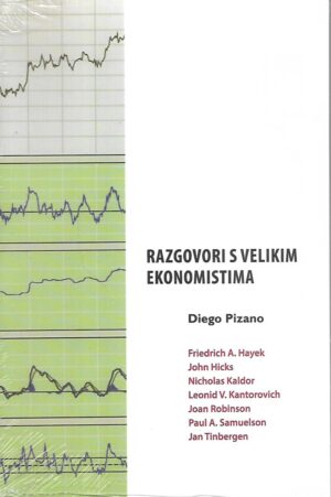 Diego Pizano: Razgovori s velikim ekonomistima