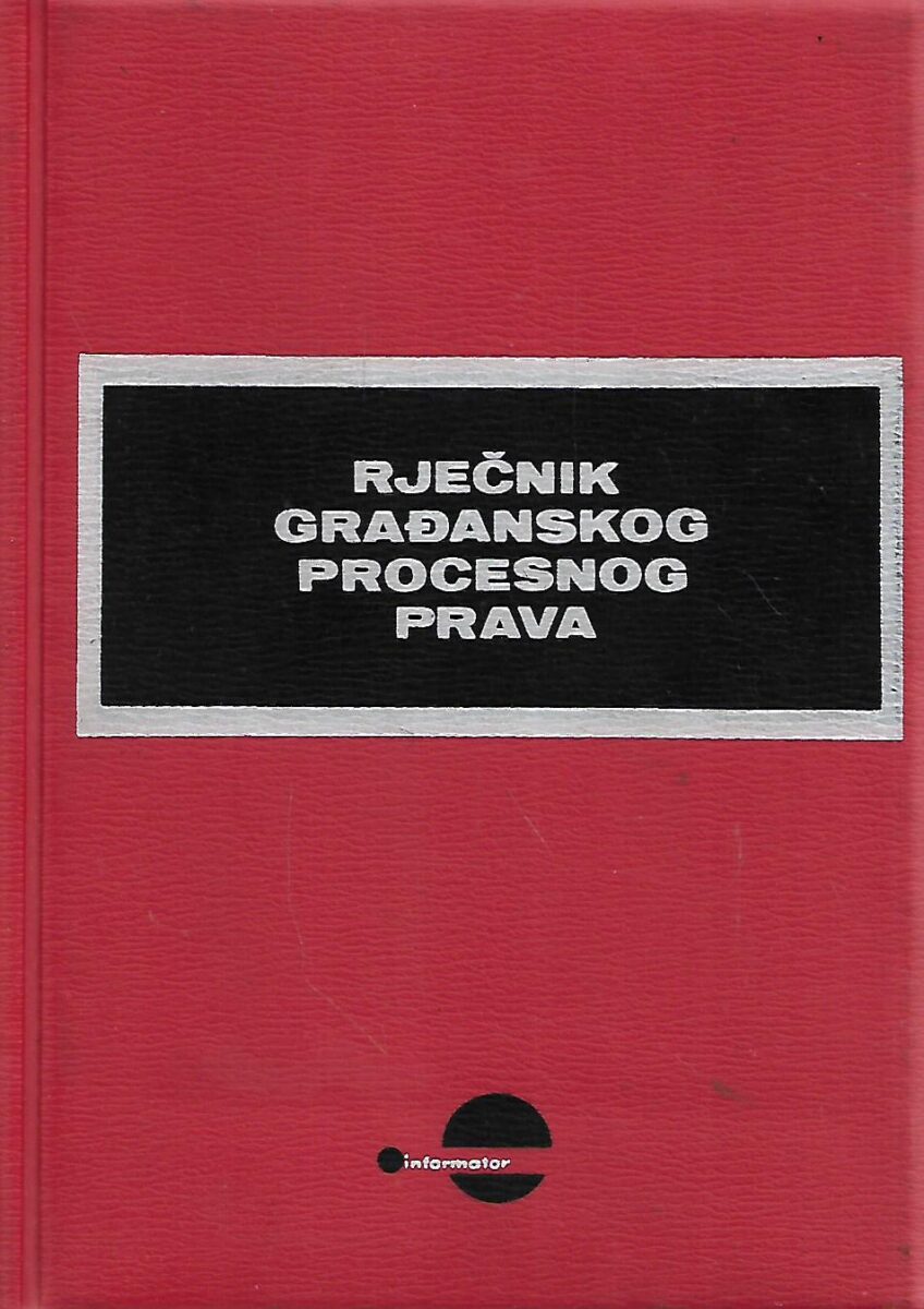 Prof. dr. Siniša Triva: Rječnik građanskog procesnog prava
