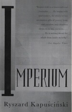 Ryszard Kapuscinski: Imperium