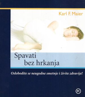 Karl F.Maier: Spavati bez hrkanja