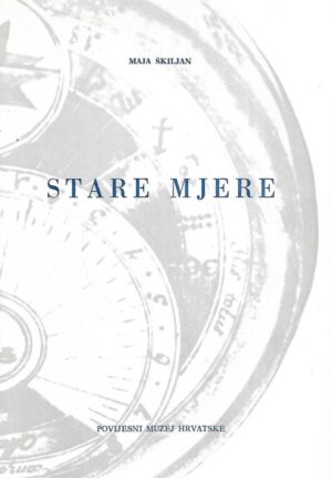 Maja Škiljan: Stare mjere