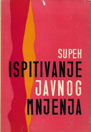 Rudi Supek: Ispitivanje javnog mnjenja