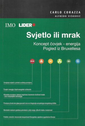 Carlo Corazza / Alfredo Višković: Svjetlo ili mrak