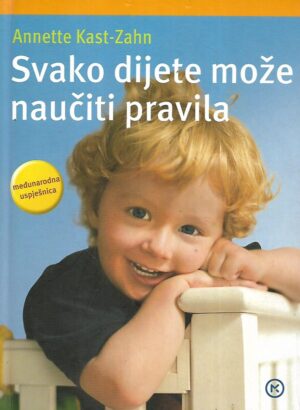 Annette Kast-Zahn: Svako dijete može naučiti pravila