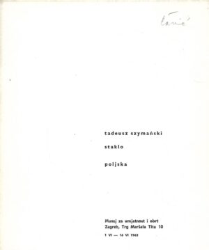 Tadeus Szymanski: Staklo - katalog