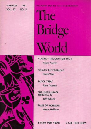 The Bridge World - February / 1981.  Vol.52 - No.5