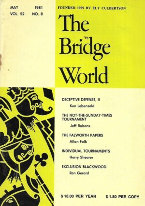 The Bridge World - May / 1981.  Vol.52 - No.8