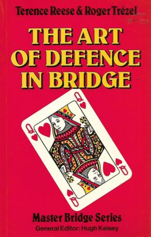Terence Reese i Roger Trezel: The Art od Defence in Bridge