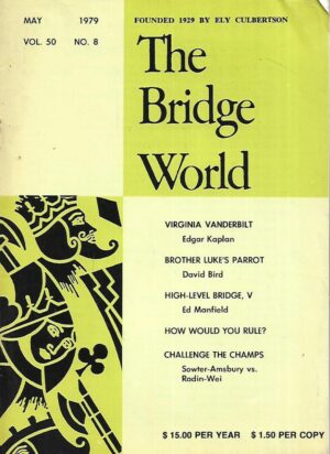 The Bridge World - May / 1979.  Vol.50 - No.8