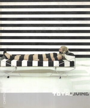 Maria Luisa Frisa, Mario Lupano i Stefano Tonchi: Total Living