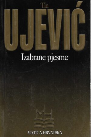 Tin Ujević: Izabrane pjesme