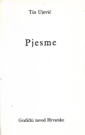 Tin Ujević: Pjesme