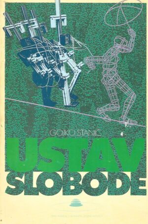 Gojko Stanič: Ustav slobode