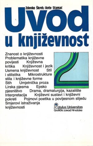 Zdenko Škreb i Ante Stamać: Uvod u književnost