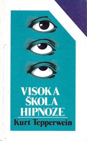 Kurt Tepperwein: Visoka škola hipnoze