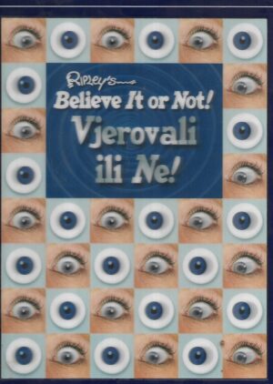 Ripley's: Vjerovali ili ne!