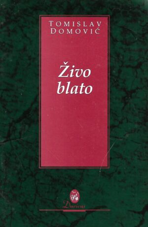 Tomislav Domović: Živo blato
