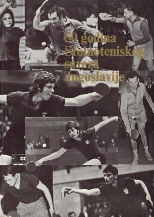 50 godina Stolnoteniskog saveza Jugoslavije
