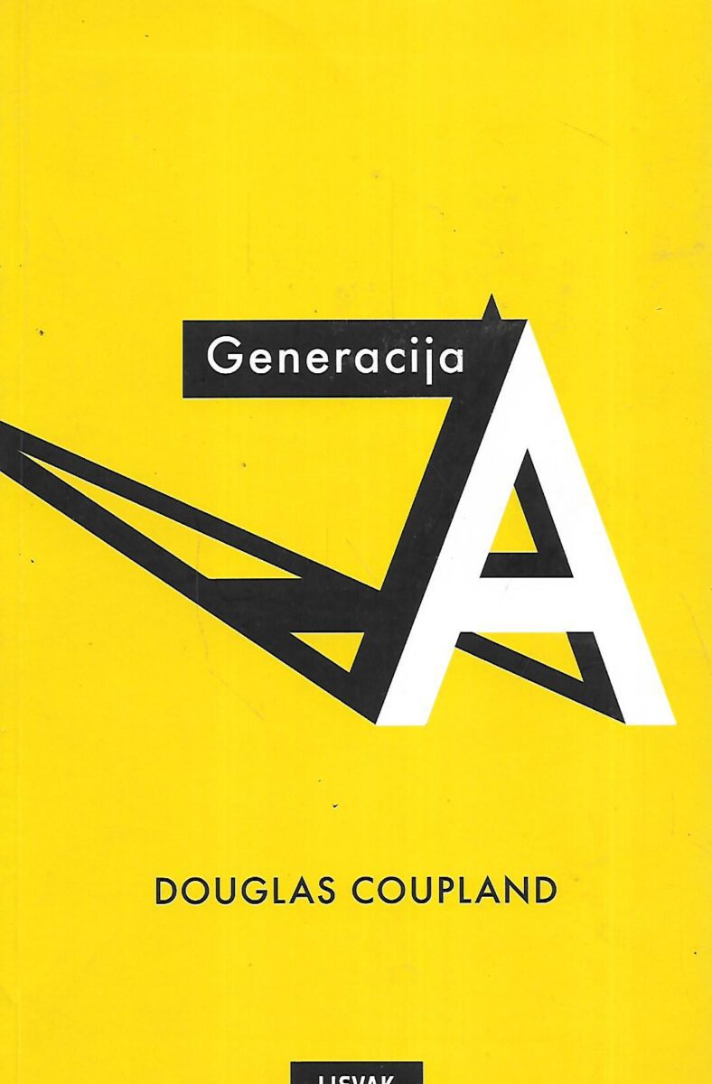 Douglas Coupland: Generacija A