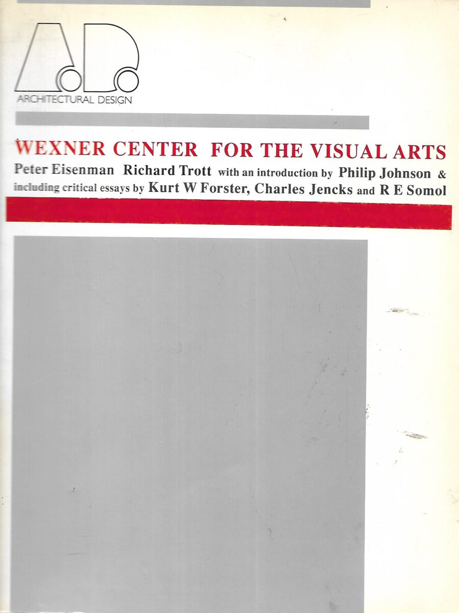 Architectural Design Vol.59 No.11/12 - 1989 - Wexner Center for the Visual Arts