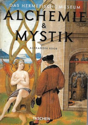 Alexander Roob: Alchemie & Mystic