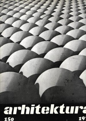 Arhitektura - 1974., broj 150