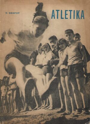 Nikola Despot: Atletika  u školama