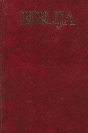 Biblija - Stari i Novi zavjet