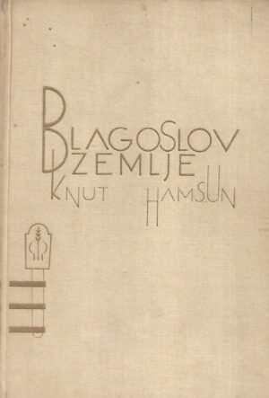 Knut Hamsun: Blagoslov zemlje