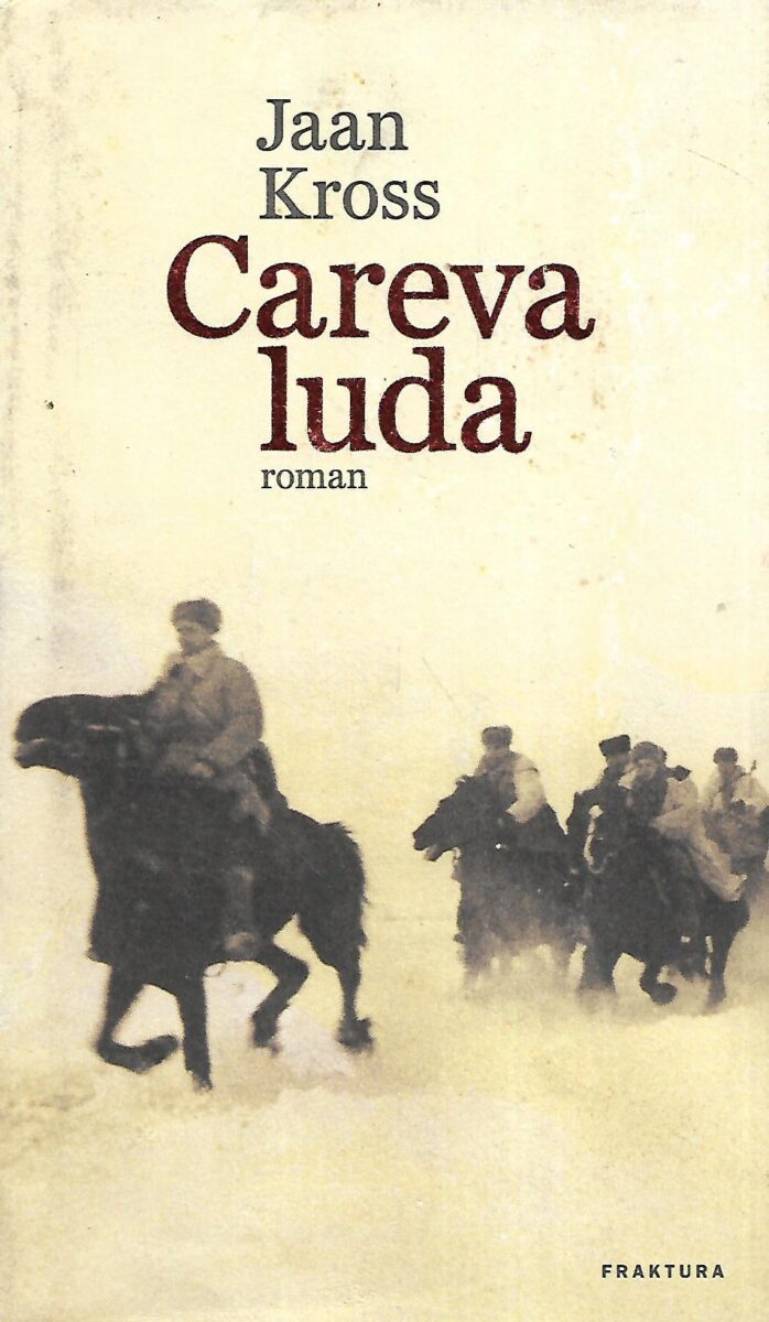 Jaan Kross: Careva luda